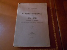 CORRESPONDANCE AVEC UN AMI PENDANT LA GUERRE 1914-18  P J TOULET