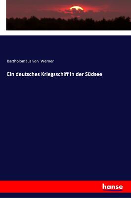 Ein deutsches Kriegsschiff in der Südsee | Buch | 9783337362768