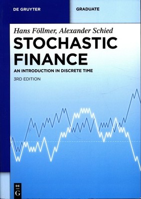 Stochastic Finance An Introduction in discrete time Föllmer, Hans und Alexander 