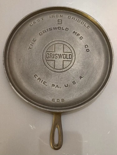 Griswold Cast Iron Griddle Marked 9  & 609 Griswold Mfg Co Erie, PA., USA VG+