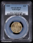 2000 $10 1/4 oz American Gold Eagle PCGS MS 70