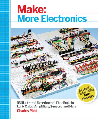 Make: More Electronics | Charles Platt | Taschenbuch | 360 S. | Englisch | 2014