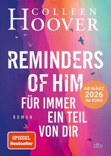 Reminders of Him - Für immer ein Teil von di...