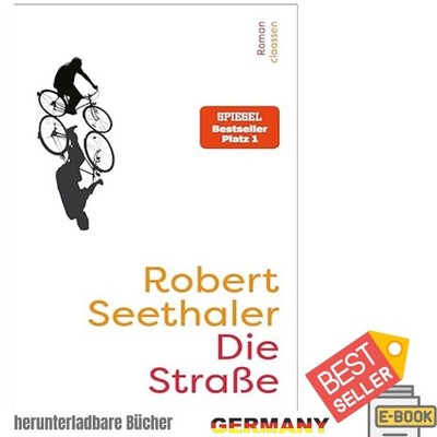 Die Straße: Roman Der neue Roman des Bestseller-Aut, Robert Seethaler 2026