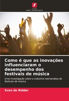 Sven De Ridder | Como é Que As InovaçõEs Influenciaram O Desempenho Dos...
