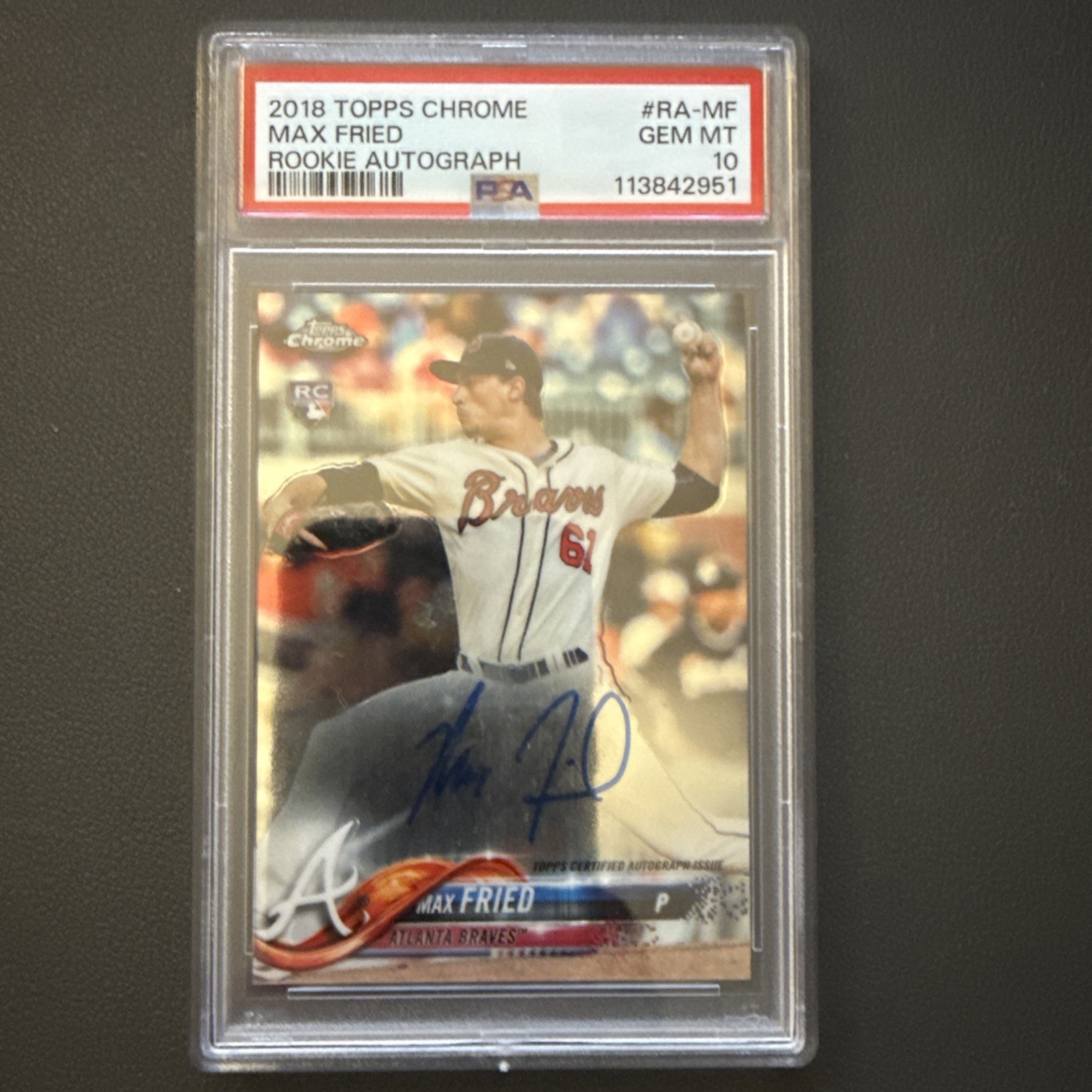 2018 TOPPS CHROME ROOKIE AUTOGRAPH #RA-MF MAX FRIED RC PSA 10