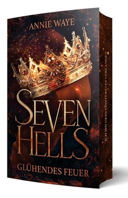 Seven Hells 1: Glühendes Feuer Annie Waye