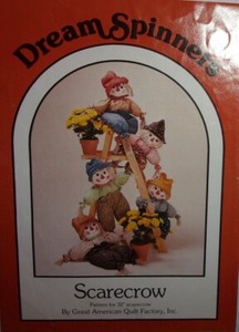 Dream Spinners Pattern SCARECROW  32” High – Neatly CUT