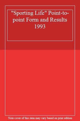 ''Sporting Life'' Point-to-point Form and Results 1993,