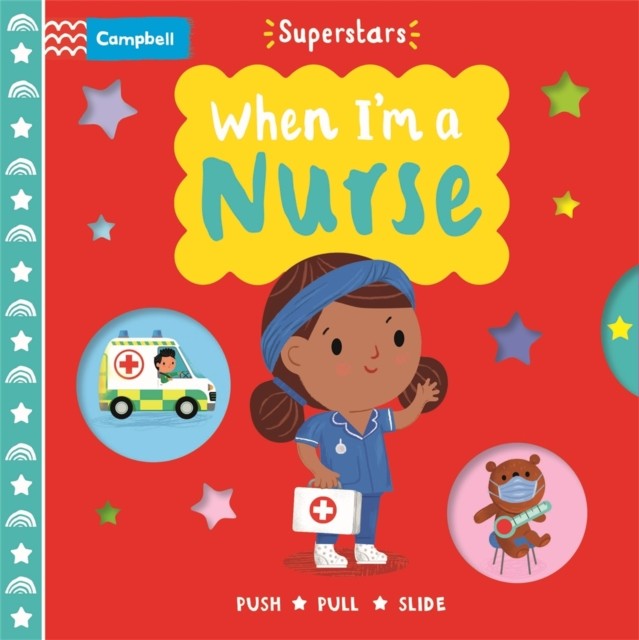 When I'm a Nurse by Campbell Books (Board book)