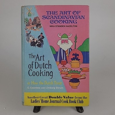 Art of Scandinavian Dutch Cooking Double Cookbook Ladies Home Journal Hardcover