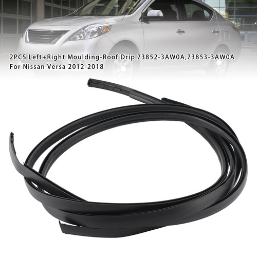 💯2PCS Moulding-Roof Drip 73852-3AW0A,73853-3AW0A For Nissan Versa 2012-18
