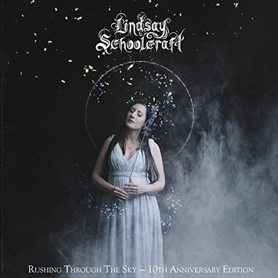 LINDSAY SCHOOLCRAFT - RUSHING THROUGH THE SKY - 10TH ANNIVERSARY EDITION - G3z