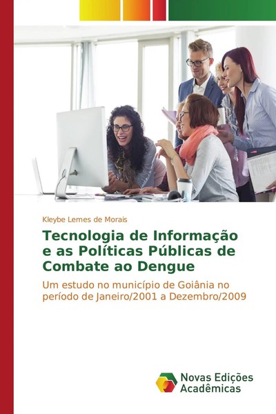 Kleybe Lemes De Morais | Tecnologia De InformaçãO E As PolíTicas PúBlicas De...-image