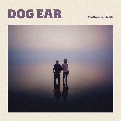 The Bros. Landreth - Dog Ear Altamira Vinyl Edition (2025 - EU - Original)