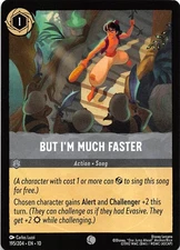 But I'm Much Faster 195/204 Whispers in the Well Disney Lorcana 002467