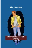 Mary Wollstonecraft Shelley | The Last Man | Taschenbuch | Englisch (2021)