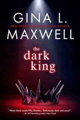 The Dark King Paperback Gina L. Maxwell