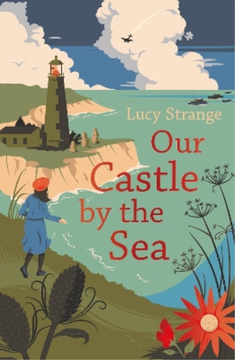 Lucy Strange Our Castle by the Sea (Tascabile)