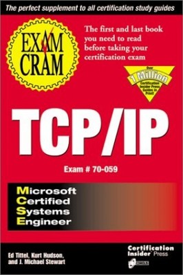MCSE TCP/IP Exam Cram, etc.