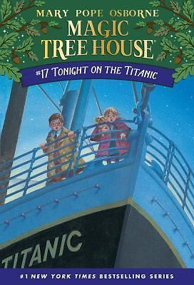 Tonight on the Titanic; Magic Tree Hou- 0679890637, Mary Pope Osborne, paperback