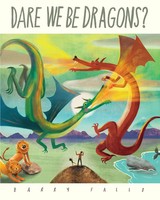 Dare We Be Dragons? Barry Falls Taschenbuch Kartoniert / Broschiert Englisch