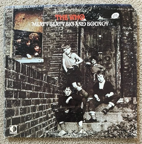 The WHO - Meaty Beaty Big and Bouncy LP 1971 Decca DL79184 Vinyl * EXCELLENT
