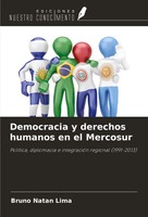 Bruno Natan Lima | Democracia Y Derechos Humanos En El Mercosur | Taschenbuch