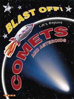 Let's Explore Comets and Asteroids Paperback David, Orme, Helen O