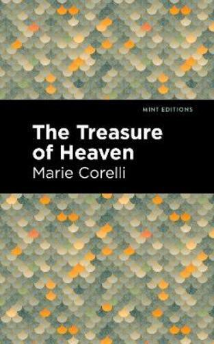 Thumbnail - Marie Corelli The Treasure Of Heaven (gebundene Ausgabe) Mint Editions