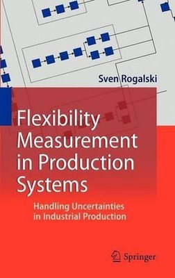 Flexibility Measurement in Production Systems - 9783642181160