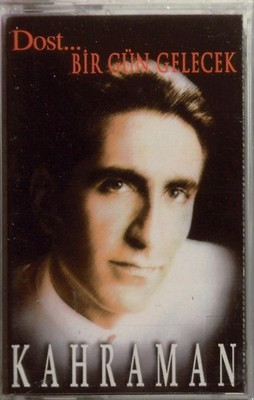 19609--Karaman DOST ...BIR GÜN GELECEK   1.Baski  Jelatinli    1997