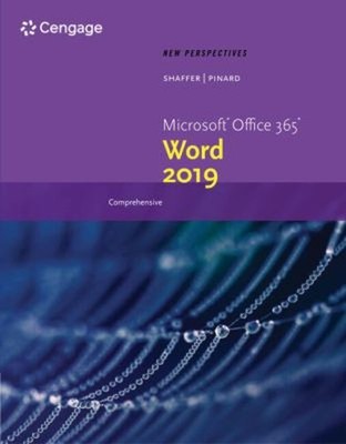 New Perspectives MicrosoftÂOffice 365 and WordÂ 2019 Comprehensiv