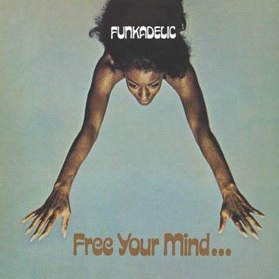 Funkadelic - Free Your Mind And Your Ass Will Follow NEW Vinyl