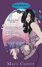 Sunnyside Blues (Little Black Dress). Carter 9780755348374 Fast Free Shipping*#