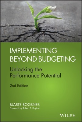 Implementing Beyond Budgeting by Bjarte Bogsnes (Hardback Book)
