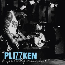 Plizzken Do You Really Wanna Know? (Vinyl) 12" Album