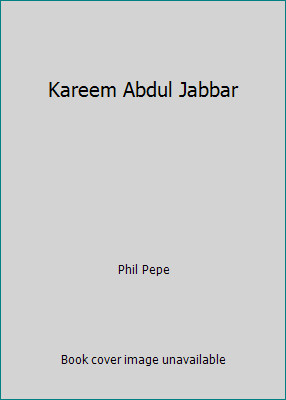 Kareem Abdul Jabbar by Phil Pepe