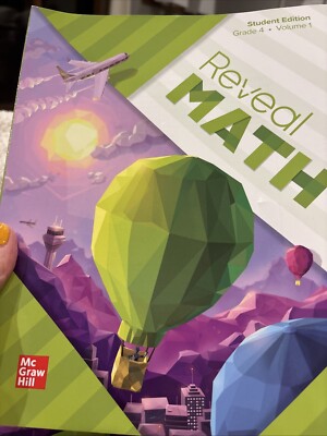 Reveal Math Student Edition, Grade 4, Volume 1 by McGraw Hill (2020, Trade...