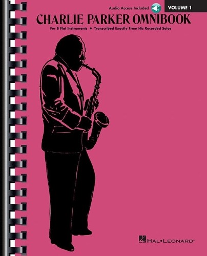Charlie Parker Omnibook - Volume 1 by Charlie Parker,  Hal Le... - 9781540037312