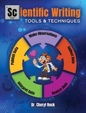 Scientific Writing: Tools AND Techniques by Cheryl Rock (English) Paperback Book