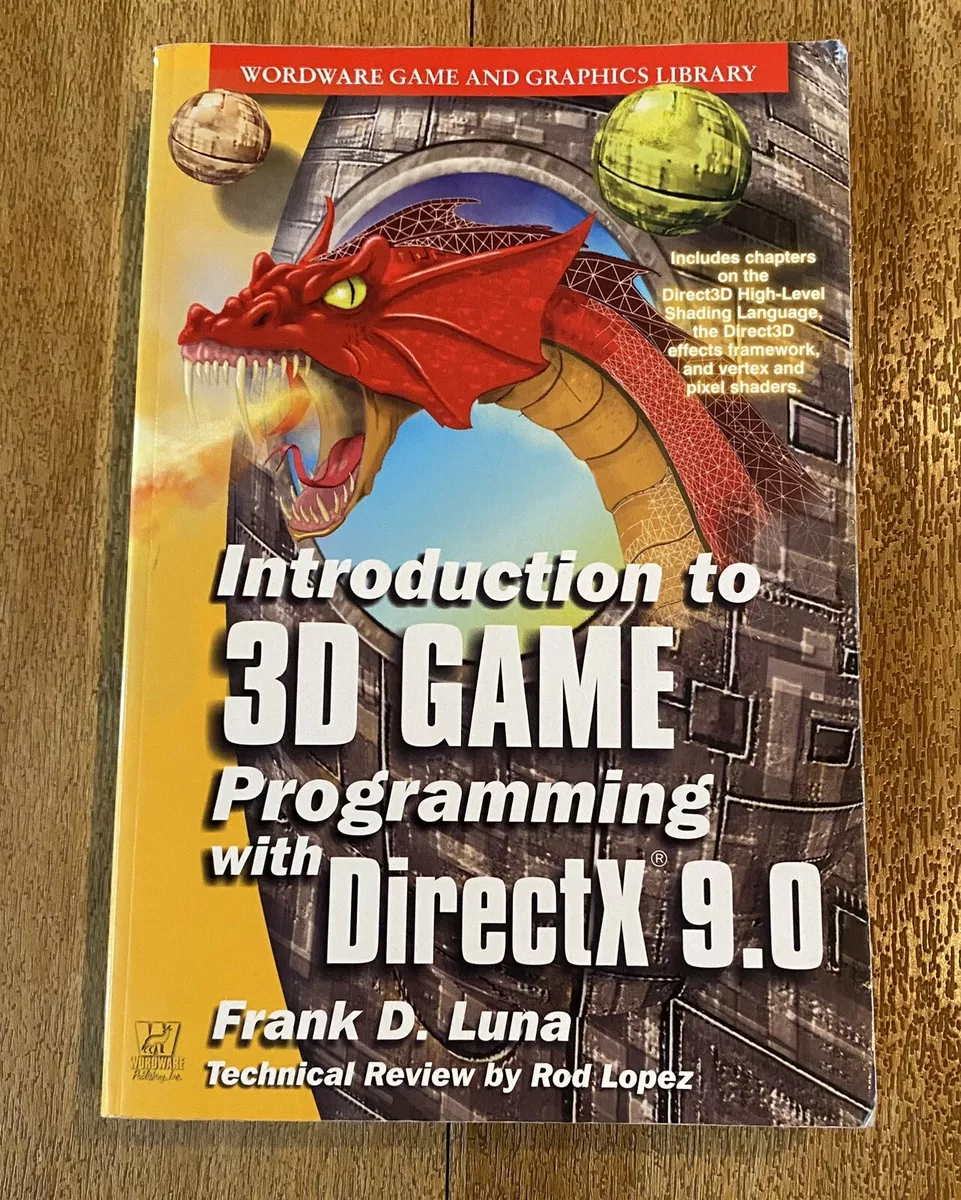 Introduction to 3D Game Programming with DirectX 12: Luna, Frank