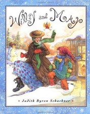 Willy and May: A Christmas Story by Schachner, Judy