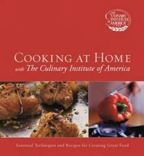 Cooking at Home with The Culinary Institute of America - Hardcover - GOOD