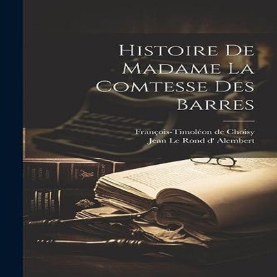 Histoire De Madame La Comtesse Des Barres Creative Media Partners