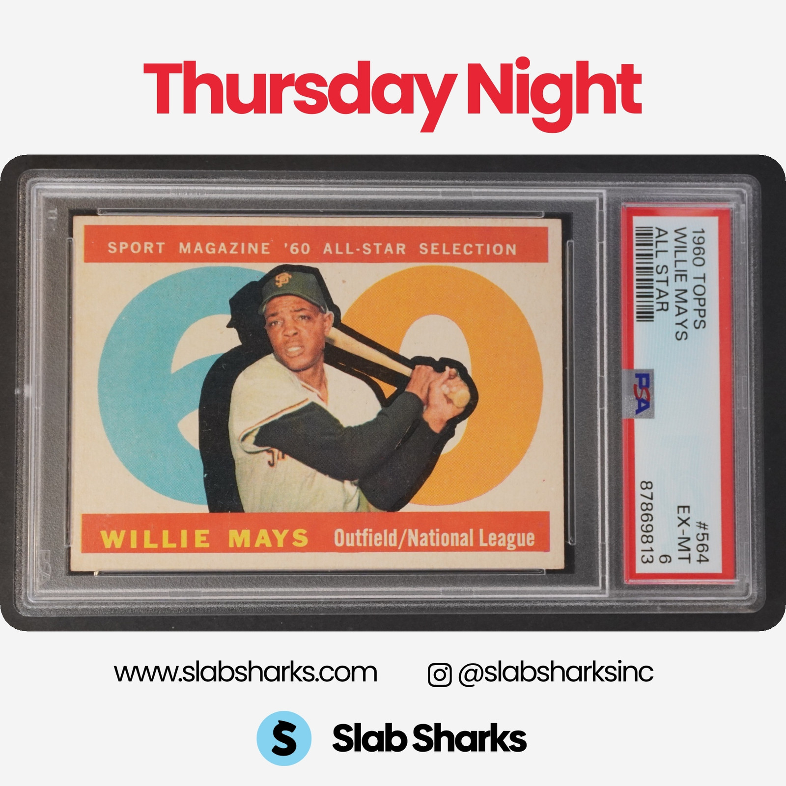 1960 TOPPS #564 WILLIE MAYS ALL-STAR PSA 6
