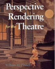 Perspective Rendering for the Theatre - paperback Pinnell, William