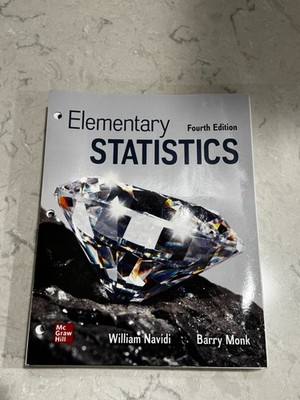 Loose Leaf Version Elementary Statistics by Barry Monk & William Navidi 4th Edit