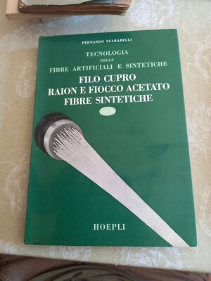 HOE0LI KUPFFADEN RATION UND ACETATSCHLEIFE SYNTHETISCHE FASERN SCARABELLI 1967 VOL II