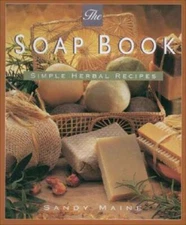 Soap Book - Paperback By Maine, Sandy - GOOD